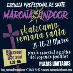 Skatecamp Semana Santa (Maroña Indoor)