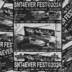 SNT Fest 4 Ever 2024